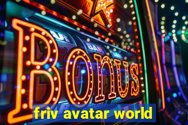 friv avatar world